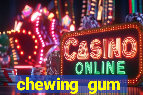 chewing gum assistir online